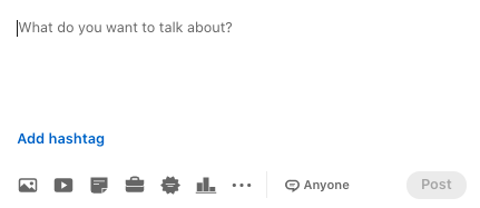 How to create an effective call to action on linkedin 7 Empty linkedin post field with cursor and the prompt text 'what do you want to talk about? ' plus 'add hashtag' button