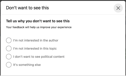 Linkedin's 'don't want to see this' pop-up. Full description below under summary field 'open description of image'